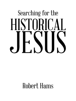 cover image of Searching for the Historical Jesus